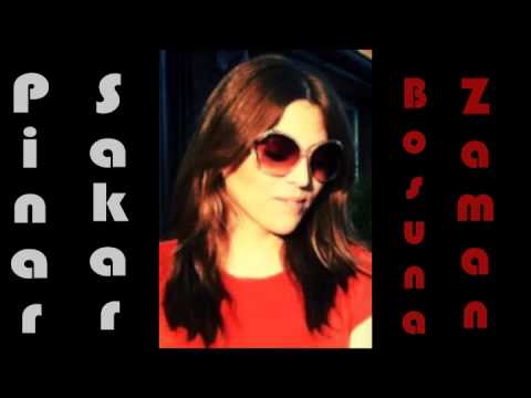 Pinar Şakar - BoŞuna Zaman