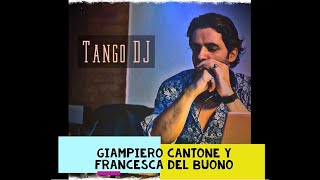 Giampiero Cantone y Francesca Del Buono - Milonga Must 2016