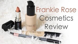 Frankie Rose Cosmetics Review, Demo & Tutorial