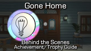 Gone Home - Behind the Scenes Achievement/Trophy Guide - All Commentary Nodes Locations