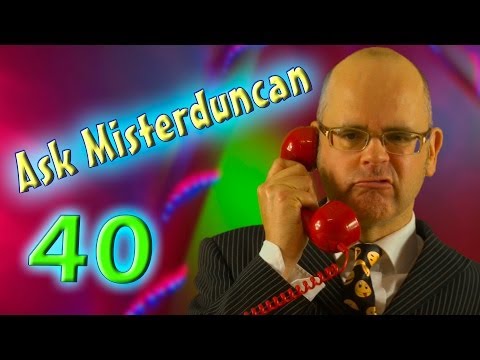 Learning English - Ask Misterduncan - 40