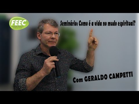 2018 - COMO É A VIDA NO MUNDO ESPIRITUAL ?