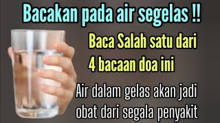 Download lagu 4 Bacaan Doa Menyembuhkan Segala Penyakit dengan Segelas Air Putih mp3