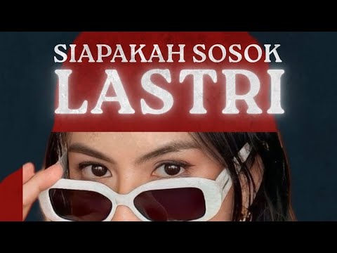 Ektrass | Lastri Arwah Kembang Desa |