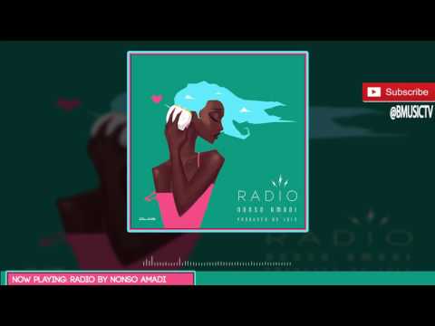 Nonso Amadi - Radio (Prod. Juls) (OFFICIAL AUDIO 2016)