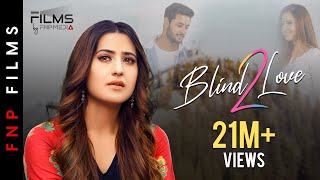 Blind Love2  Hindi Romantic Short Film  Aalisha Pa