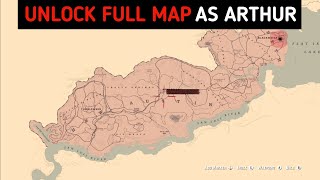 Easiest Way To Unlock Entire Map As Arthur - RDR2