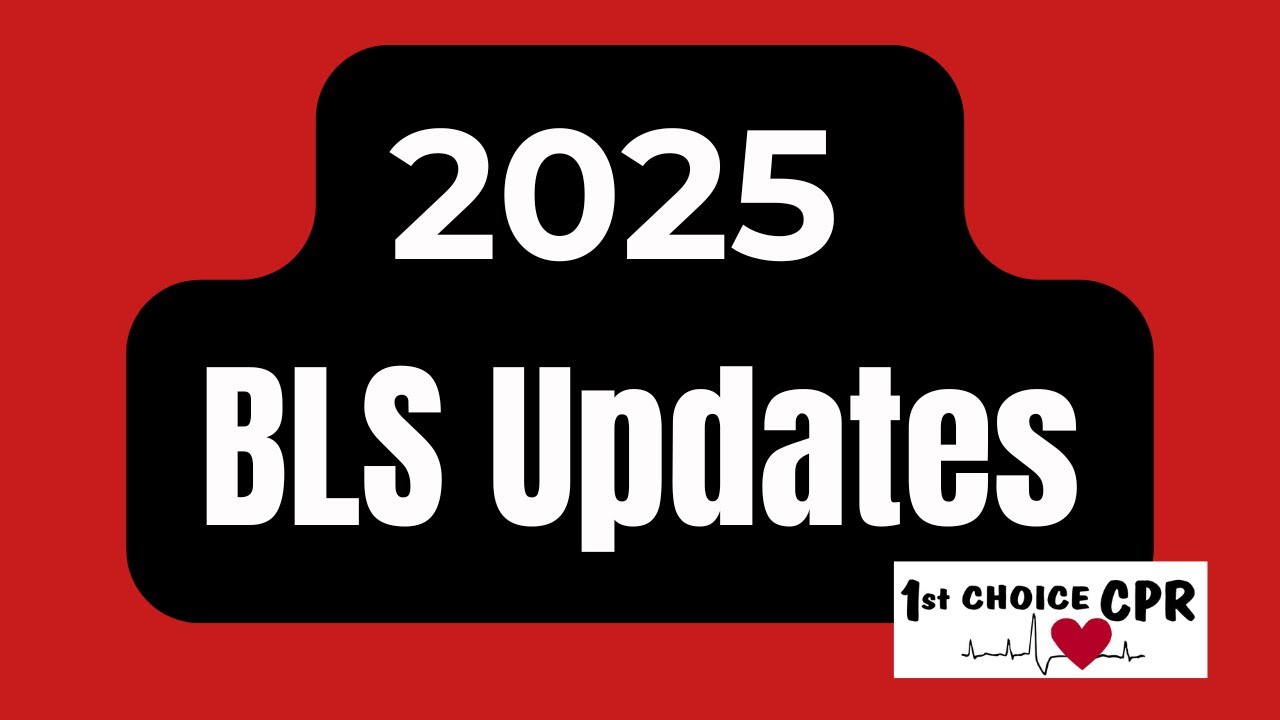 2025 BLS CPR Guideline Updates AHA (American Heart Association)