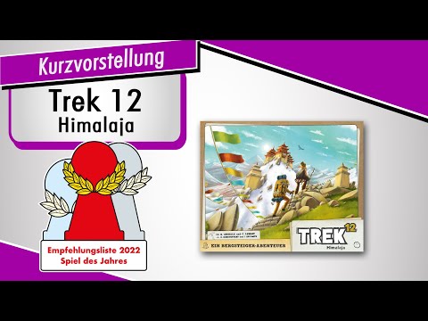 TREK 12 HIMALAJA - Empfohlen SPIEL DES JAHRES 2022 - Kurzvorstellung - Spiel doch mal!