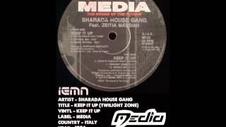 (((IEMN))) Sharada House Gang - Keep It Up (Twilight Zone) - Media Records 1994 Eurodance