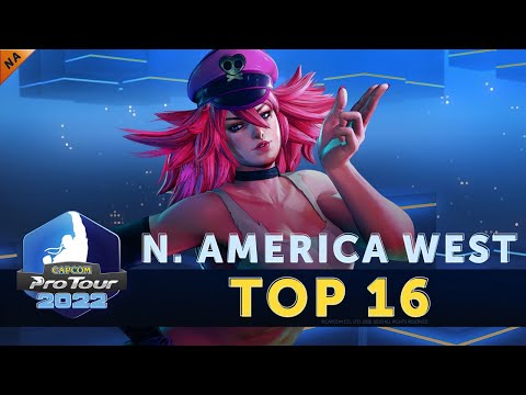 Capcom Pro Tour 2022 - North America West - Top 16