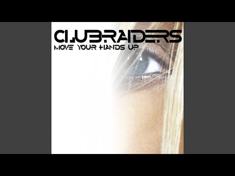 Move Your Hands Up (Club Mix)