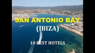 Best Hotels in San Antonio Bay Ibiza | Where to Stay in Ibiza