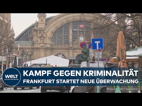 FRANKFURT: Kampf gegen Kriminalität! Polizei startet neue Video-Überwachung im Bahnhofsviertel