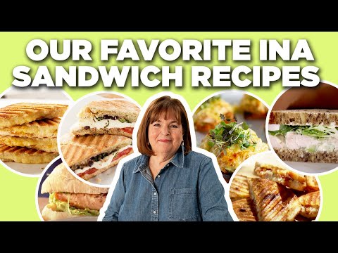 Our Favorite Ina Garten Sandwich Recipe Videos | Barefoot Contessa | Food Network