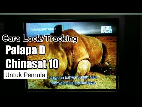 Cara Lock Tracking Palapa d chinasat 10