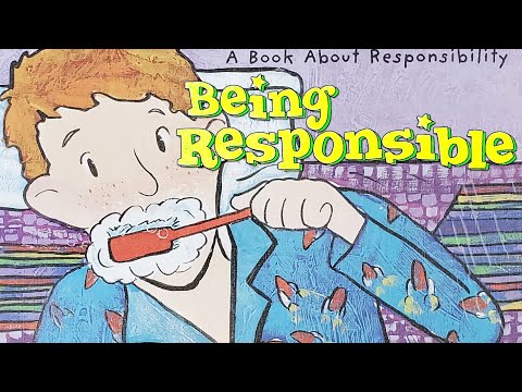 Being Responsible: A Book About Responsibility - a read out loud story book