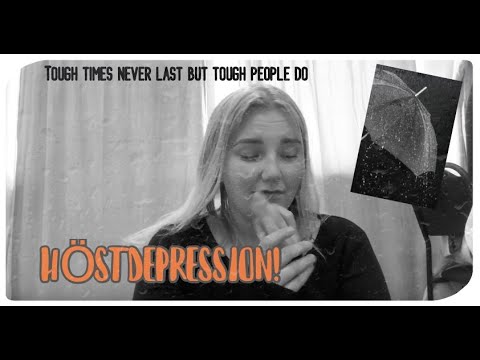 Vi måste prata om höstdepression♡ 10 minuters ångest