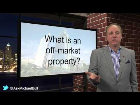 What is an Off Market Property?