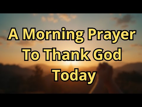 Psalm 27: The Lord Is My Light and My Salvation | A Morning Prayer for Protection | Morning Prayer