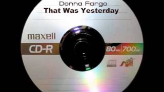 Donna Fargo - That Was Yesterday