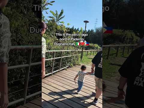 This is the parco lago nord in Paderno Dugnano Italy 🇮🇹❤️🇵🇭