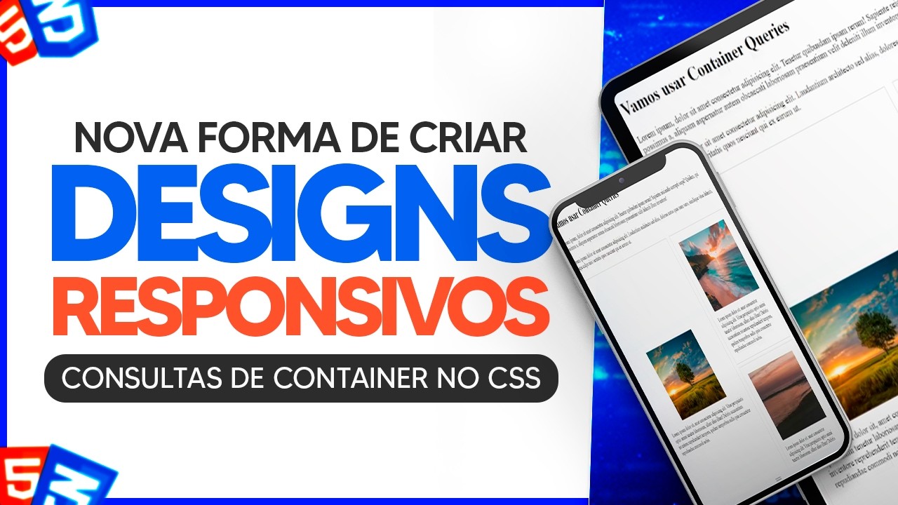 Consultas de Container no CSS - A Nova Forma de Criar Designs Responsivos