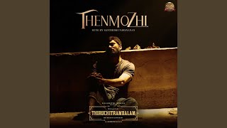 Thenmozhi Song Lyrics - By Anirudh Ravichander And Santhosh Nar