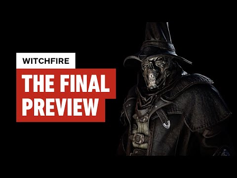 Witchfire: The Final Preview