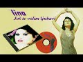 Lina Još Te Volim Ljubavi 1995g