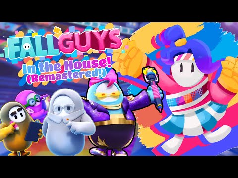 Fall Guys in the House with Lyrics (Remastered) - Fall Guys Cover