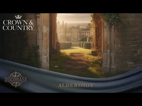 Crown And Country - Aldershot - Full Documentary