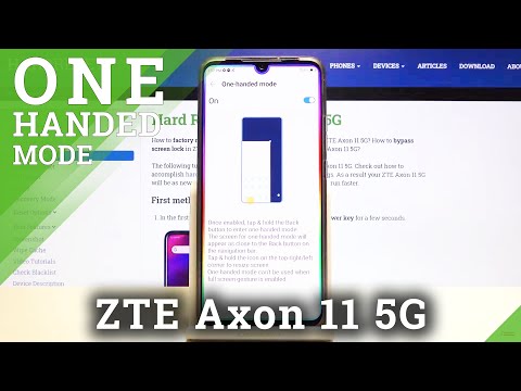 How to Enable One-Handed Mode on ZTE Axon 11 5G – Screen Easy Usage