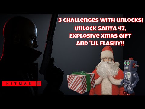 Hitman 3 - Santa 47 Suit - Share the Love - Give and Take Challenges! - New unlocks! - Simple guide!