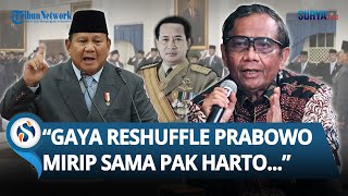 Mahfud MD Bocorkan soal Gaya Reshuffle Prabowo: Mirip Pak Harto, Kalau Ditebak Malah Dibelokin
