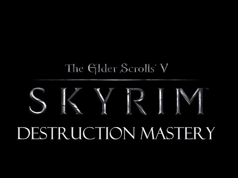Skyrim Part 26: Destruction Mastery