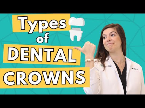 Which Type of Dental Crown Is Best for You? | Dr. Rachel Miro