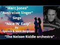 Marc Jones Sings "Nice 'n' Easy" by L. Spence & A/M Bergman. Frank Sinatra