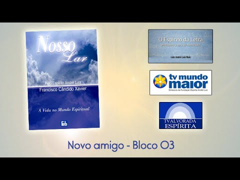 Nosso Lar - Novo Amigo - 03