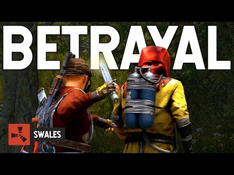 THEY BETRAYED US - RUST