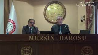 Mersin Barosu Staj Eğitimi - Avukatlık Kanunu ve Avukatlık Hukuku