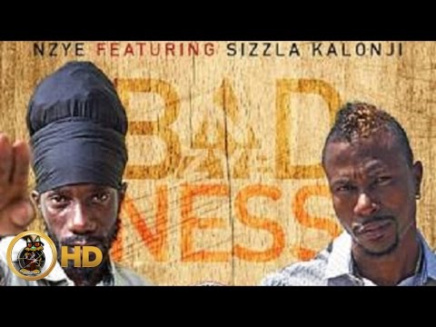Nzye Ft. Sizzla - Badness [Official Lyric Video HD]