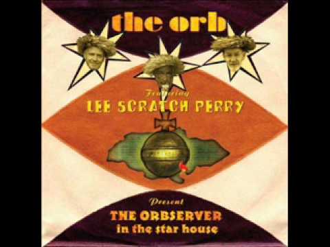 The Orb - Thirsty feat. Lee Scratch Perry