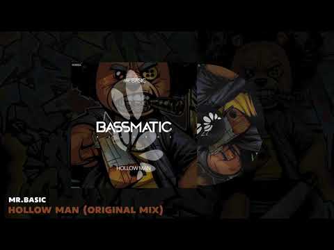mr Basic - Hollow Man (Original Mix) | Bassmatic Records