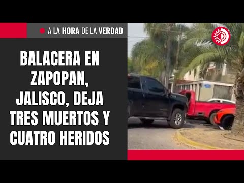 Gunfight in Zapopan, Jalisco, leaves three dead and four wounded