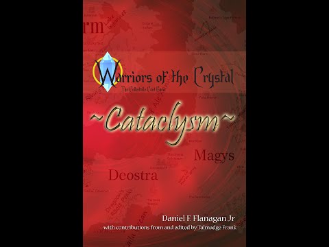 Warriors of the Crystal Book Series #1: Cataclysm