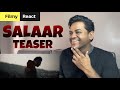 Salaar Teaser REACTION | Filmy React | Prabhas, Prashanth Neel, Prithviraj, Shruthi Haasan, Hombale