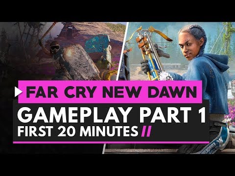 Far Cry New Dawn | Gameplay Part 1 - First 20 Minutes