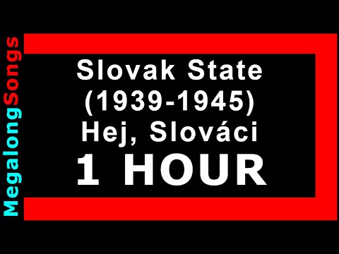 National Anthem of Slovak State (1939-1945) Hej, Slováci (Czech Lion) 🔴 [1 hodina] 🔴 [1 HOUR] ✔️
