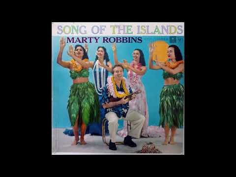 Marty Robbins – Song Of The Islands - Full Album